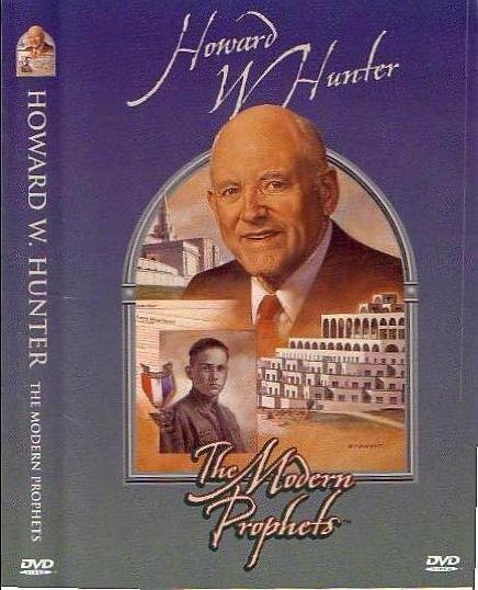 Howard W. Hunter: Modern Day Prophet (2004)