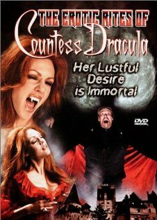 The Erotic Rites of Countess Dracula (2001)