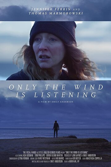 Only the Wind Is Listening (2018)
