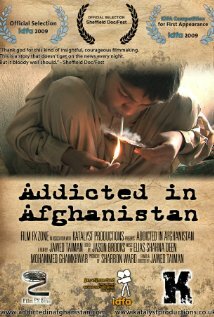 Addicted in Afghanistan (2009)