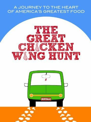 The Great Chicken Wing Hunt (2013)
